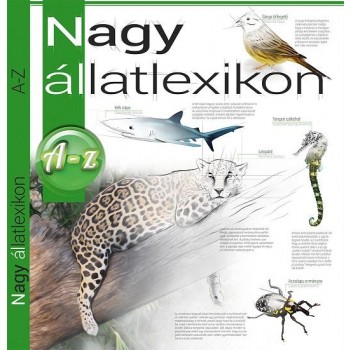 NAGY ÁLLATLEXIKON - ÚJ, BŐVÍTETT KIADÁS (2014)