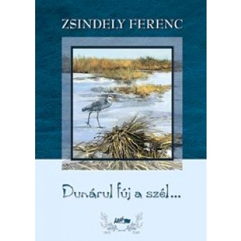 DUNÁRUL FÚJ A SZÉL... (2014)