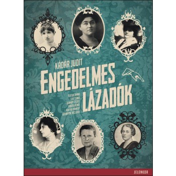 ENGEDELMES LÁZADÓK (2014)