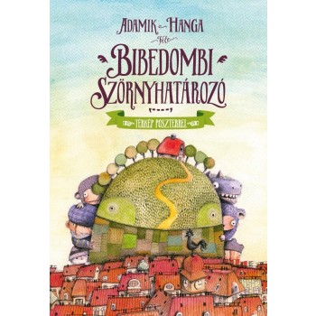 BIBEDOMBI SZÖRNYHATÁROZÓ (2014)
