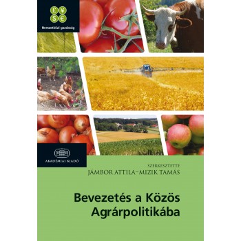 BEVEZETÉS A KÖZÖS AGRÁRPOLITIKÁBA (2014)