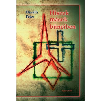 HISZEK MÁSOK BŰNEIBEN (2014)