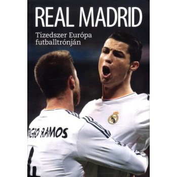 REAL MADRID - TIZEDSZER EURÓPA FUTBALLTRÓNJÁN (2014)