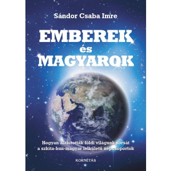 EMBEREK ÉS MAGYAROK (2014)