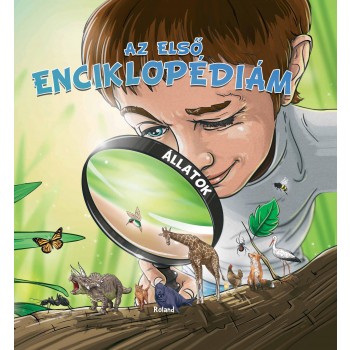 AZ ELSŐ ENCIKLOPÉDIÁM - ÁLLATOK (2014)