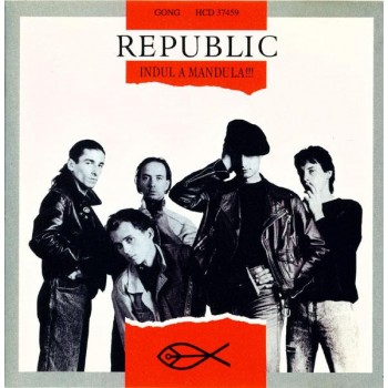 INDUL A MANDULA!!! - REPUBLIC - CD - (1995)