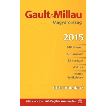 GAULT & MILLAU MAGYARORSZÁG 2015 - ÉTTEREMKALAUZ (2014)