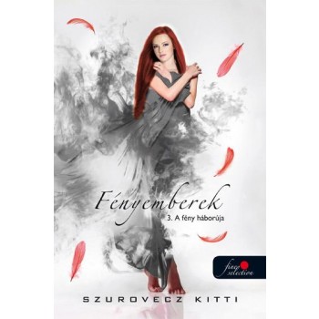 FÉNYEMBEREK 3. - A FÉNY HÁBORÚJA (2014)