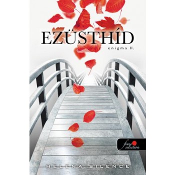 EZÜSTHÍD - ENIGMA 2. (2014)