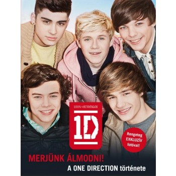 MERJÜNK ÁLMODNI! - A ONE DIRECTION TÖRTÉNETE (2014)