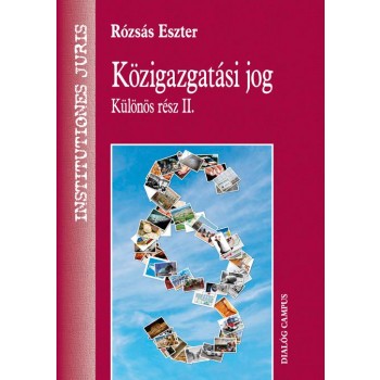 KÖZIGAZGATÁSI JOG - KÜLÖNÖS RÉSZ II. (2014)