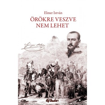 ÖRÖKRE VESZVE NEM LEHET (2014)