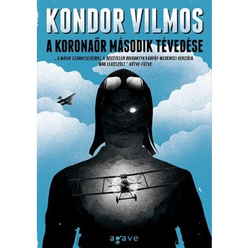 A KORONAŐR MÁSODIK TÉVEDÉSE (2014)