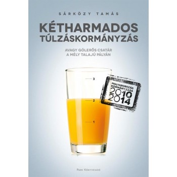 KÉTHARMADOS TÚLZÁSKORMÁNYZÁS - AVAGY GÓLERŐS CSATÁR A MÉLY TALAJÚ PÁLYÁN (2014)