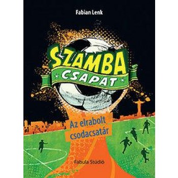 AZ ELRABOLT CSODACSATÁR - SZAMBA CSAPAT 3. (2014)