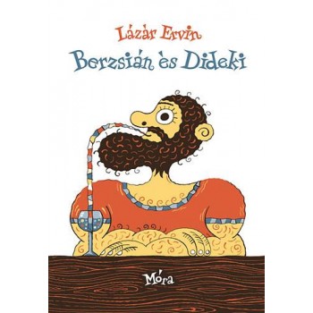 BERZSIÁN ÉS DIDEKI (2014)