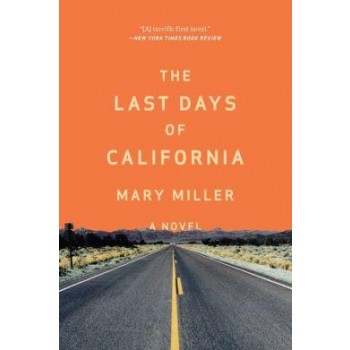 THE LAST DAYS OF CALIFORNIA (2014)