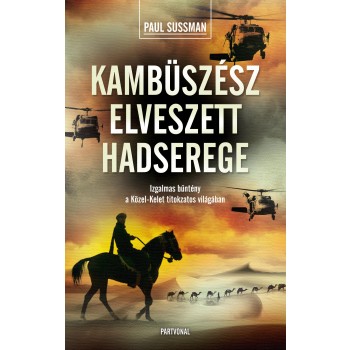 KAMBÜSZÉSZ ELVESZETT HADSEREGE