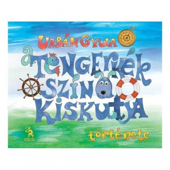 A TENGERKÉK SZÍNŰ KISKUTYA TÖRTÉNETE (2014)