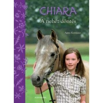 CHIARA - A NEHÉZ DÖNTÉS (2014)