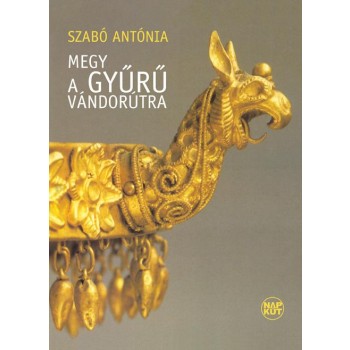 MEGY A GYŰRŰ VÁNDORÚTRA (2014)