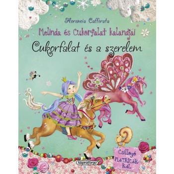 CUKORFALAT ÉS A SZERELEM - MELINDA ÉS CUKORFALAT KALANDJAI (2014)