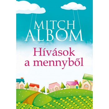 HÍVÁSOK A MENNYBŐL (2014)