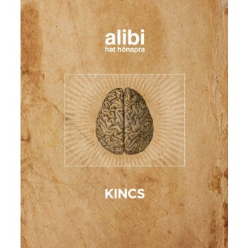 ALIBI HAT HÓNAPRA 13. - KINCS (2014)