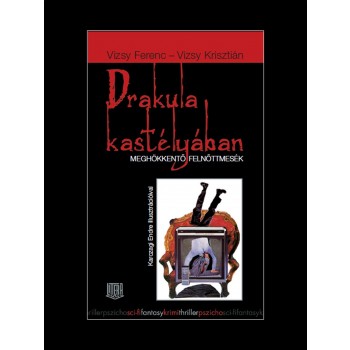 DRAKULA KASTÉLYÁBAN - MEGHÖKKENTŐ FELNŐTTMESÉK (2014)