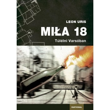 MILA 18 - TÚLÉLNI VARSÓBAN (2014)