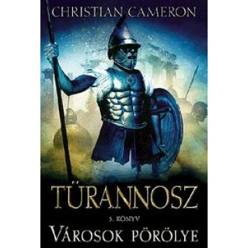 VÁROSOK PÖRÖLYE - TÜRANNOSZ 5. KÖNYV (2014)
