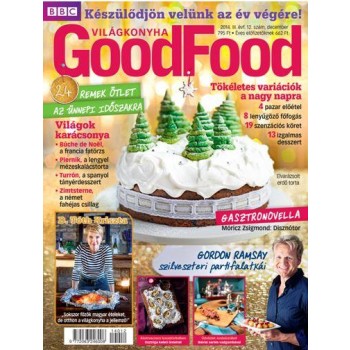 GOODFOOD - VILÁGKONYHA III. ÉVF. (2014/12.) + AJÁNDÉK SZILIKON SÜTŐFORMA (2014)