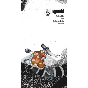 JUJ, EGEREK! (2014)
