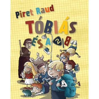 TÓBIÁS ÉS A 2/B (2014)