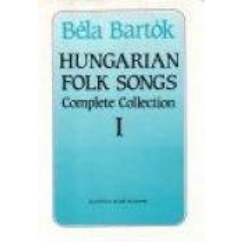HUNGARIAN FOLK SONGS I. - COMPLETE COLLECTION (1993)