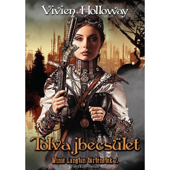 TOLVAJBECSÜLET - WINIE LANGTON TÖRTÉNETEK 2. (2014)