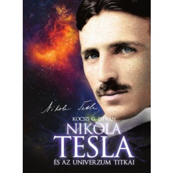 NIKOLA TESLA ÉS AZ UNIVERZUM TITKAI (2014)