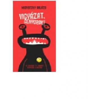 VIGYÁZAT, GENYOROK! (2014)