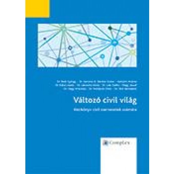 VÁLTOZÓ CIVIL VILÁG (2. ÁTDOLG. KIADÁS, 2014) (2014)
