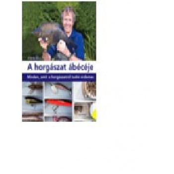 A HORGÁSZAT ÁBÉCÉJE (2014)
