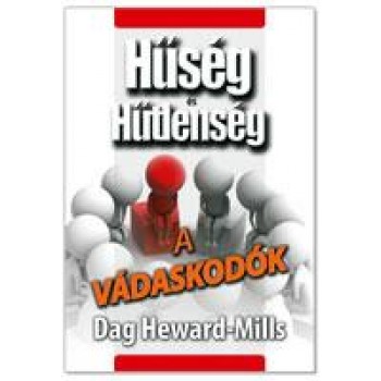 A VÁDASKODÓK - HŰSÉG ÉS HŰTLENSÉG (2014)