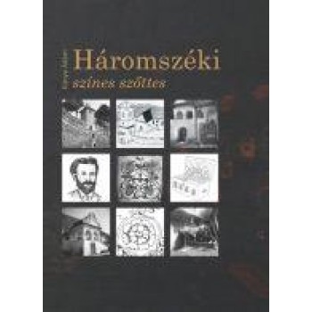 HÁROMSZÉKI SZÍNES SZŐTTES (2014)