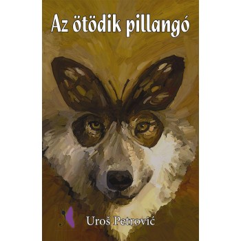 AZ ÖTÖDIK PILLANGÓ (2014)