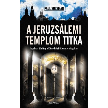 A JERUZSÁLEMI TEMPLOM TITKA - ÚJ! (2014)