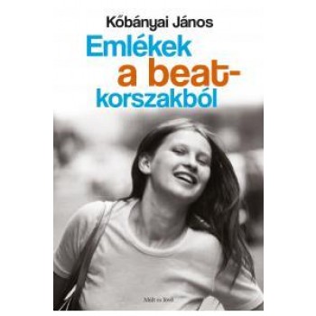 EMLÉKEK A BEATKORSZAKBÓL (2014)