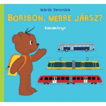 BORIBON, MERRE JÁRSZ? - BABAKÖNYV (2014)