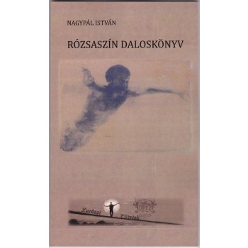 RÓZSASZÍN DALOSKÖNYV (2014)