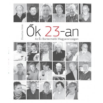 ŐK 23-AN - AZ ÉV BORTERMELŐI MAGYARORSZÁGON (2014)