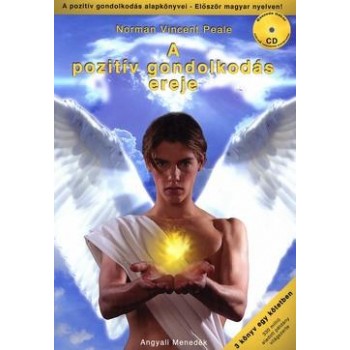 A POZITÍV GONDOLKODÁS EREJE (2014)