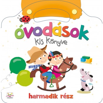 ÓVODÁSOK KIS KÖNYVE - HARMADIK RÉSZ (2014)